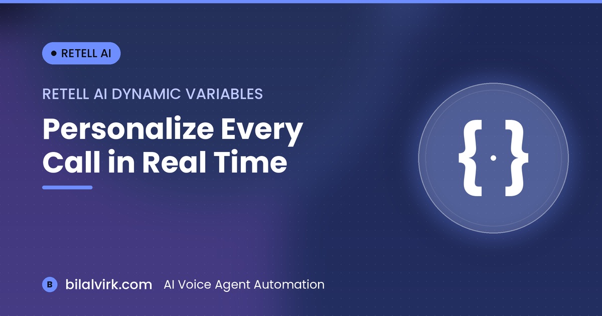 Retell AI Dynamic Variables: Personalize Every Call